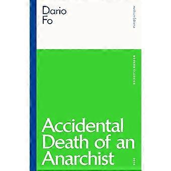 Accidental Death of an Anarchist