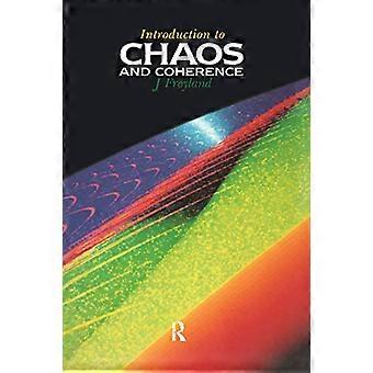 Introduction to Chaos and Coherence