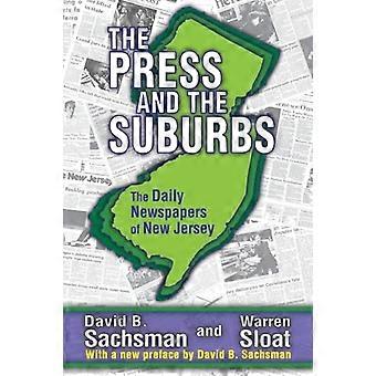 The Press and the Suburbs The Daily Newspapers of New Jersey
