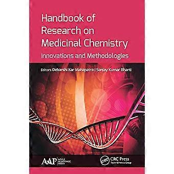 Handbook of Research on Medicinal Chemistry Innovations and Methodologies
