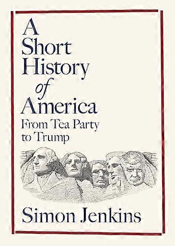 A Short History Of America by Simon Jenkins Hardback Book