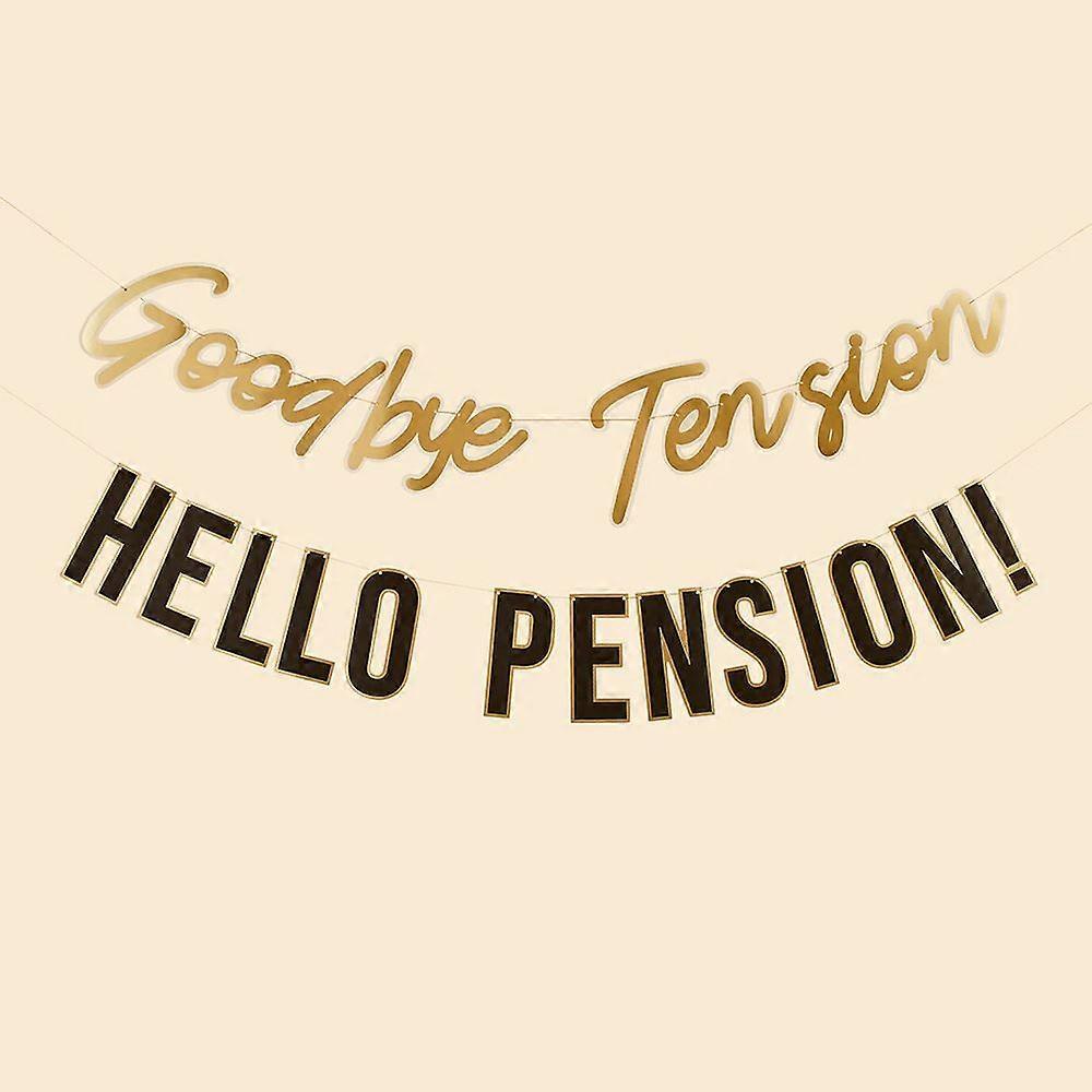 Goodbye Tension Hello Pension Banner x2 2m