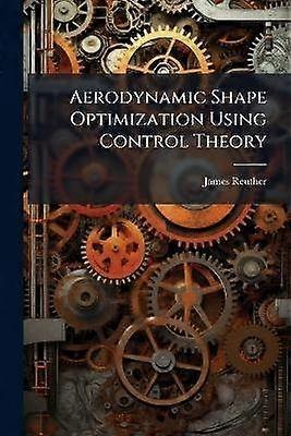 Aerodynamic Shape Optimization Using Control Theory