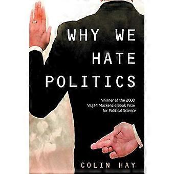 Why We Hate Politics