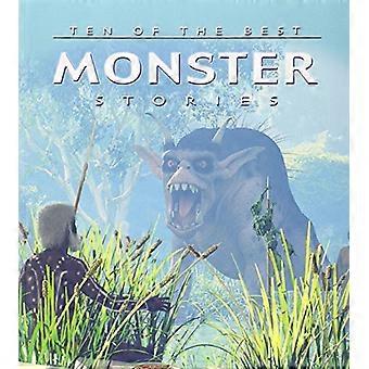 Ti av de beste monsterhistoriene (ti av de beste: myter, legender og folkehistorier)