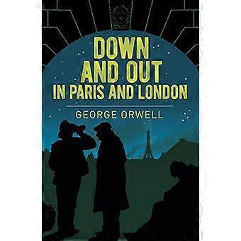 Ned og ut i Paris og London (Arcturus Essential Orwell)