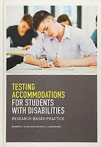 Testing Accommodations for Students With Disabilities: Research-Based Practice (School Psychology (APA))