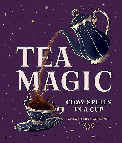 Tea Magic: Cozy Spells in a Cup