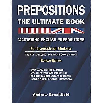 Preposisjoner: Den ultimate boken - Mestre engelske preposisjoner