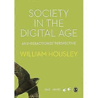 Samhälle i den digitala tidsåldern: Ett interaktionistiskt perspektiv (Sage Swifts)