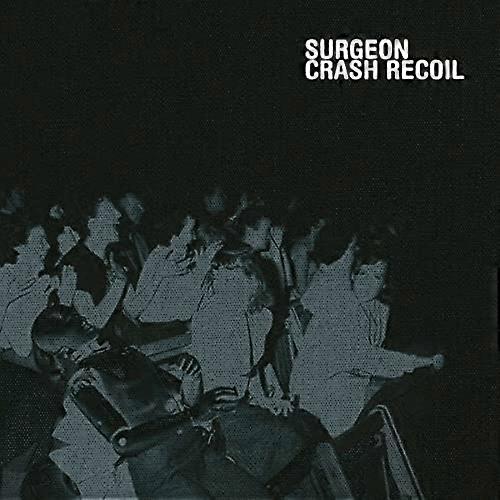Surgeon - Crash Recoil [VINYL]