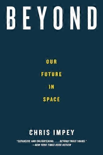 Beyond Our Future in Space
