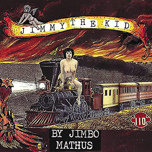 Mathus Jimbo - Jimmy The Kid [CD]
