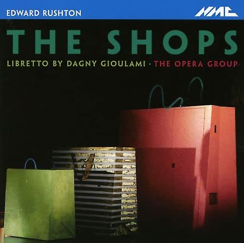 The Opera Group - Edward Rushton - The Shops [CD]
