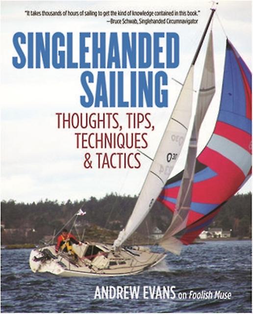 Singlehanded Sailing - Andrew Evans