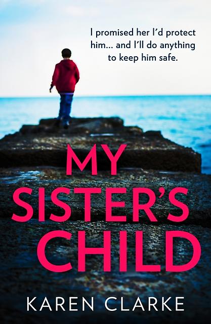 My Sisters Child by Karen Clarke Paperback