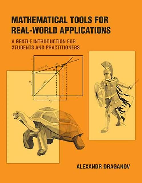 Mathematical Tools For Realworld Applications by Alexandr Draganov Paperback Book