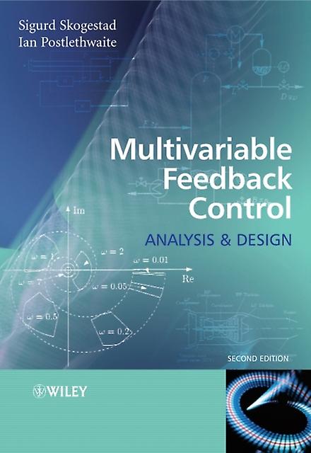 Multivariable Feedback Control by Ian University of Leicester Postlethwaite Paperback