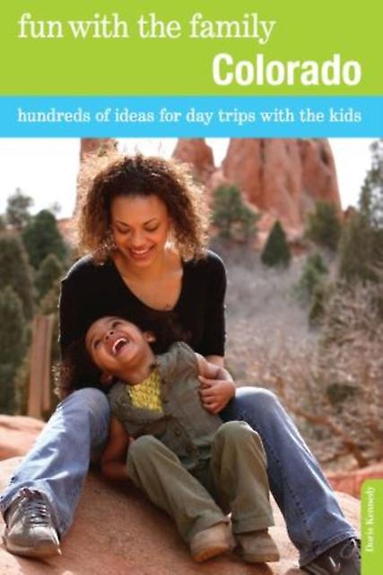Fun With The Family Colorado by Doris Kennedy Paperback Book
