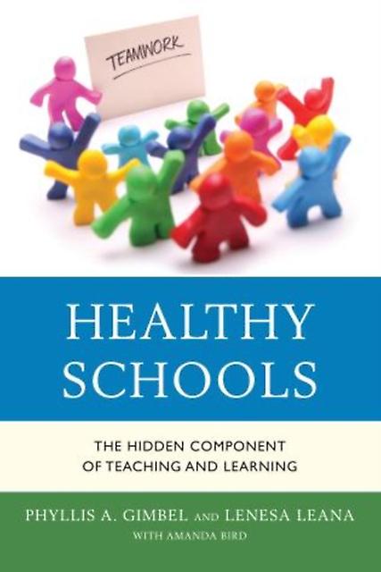 Healthy Schools by Lenesa Leana Hardback Book