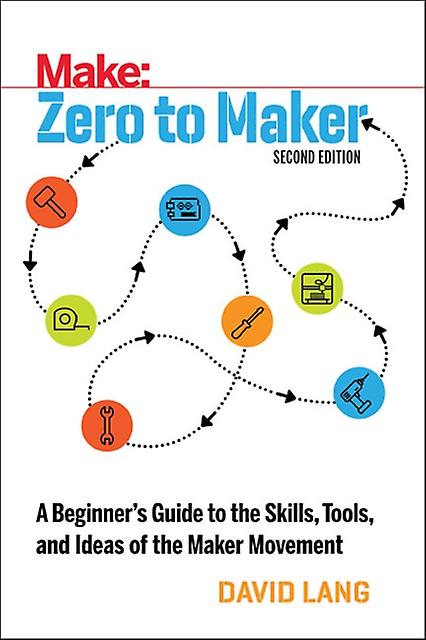 Zero To Maker 2e by David Lang Paperback