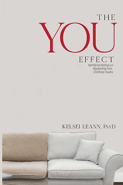 The You Effect by Kelsei Leann Paperback