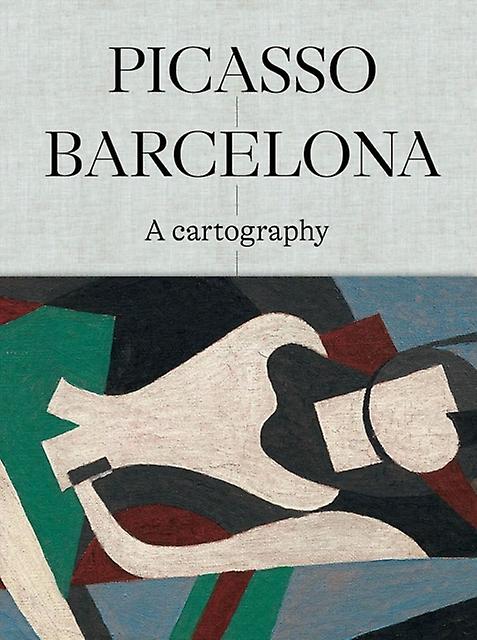 Picasso Barcelona A Cartography by Claustre Rafart Paperback Book