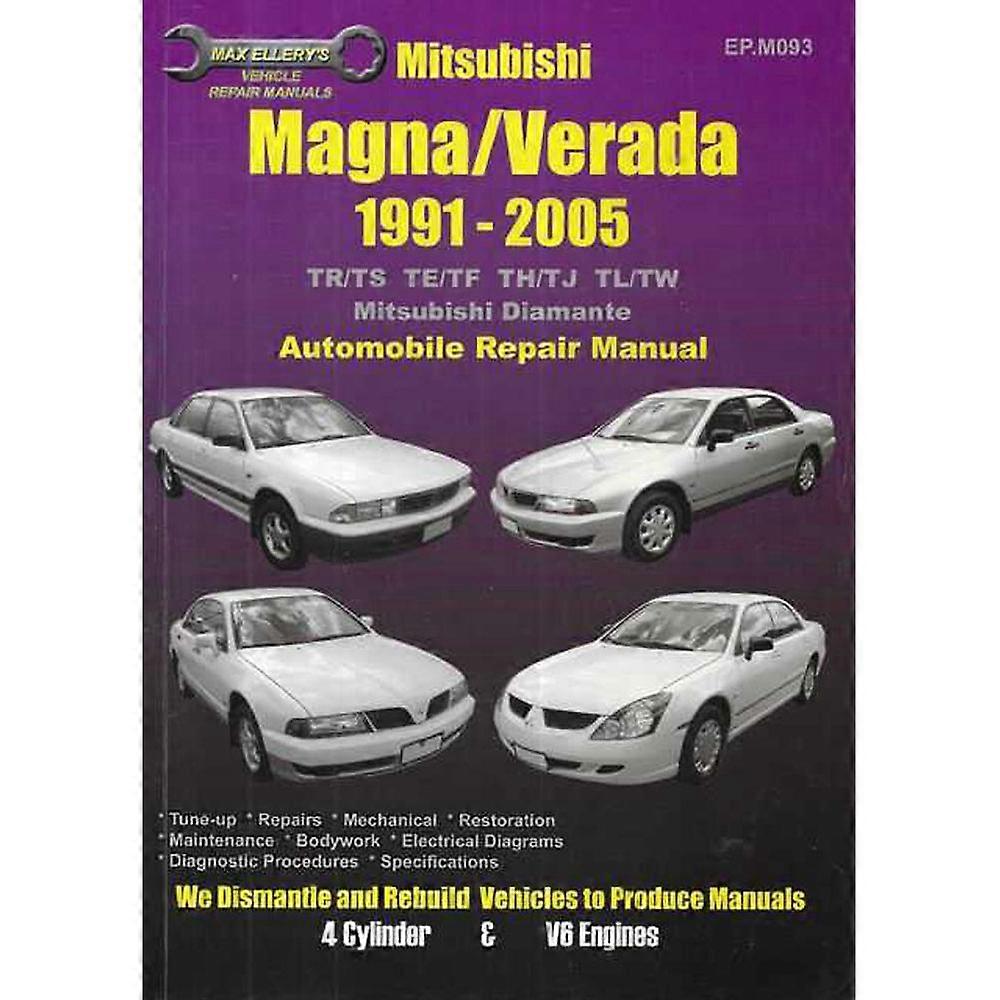 Mitsubishi Magna/Verada 1991-2005 Automobile Repair Manual by Max Ellery
