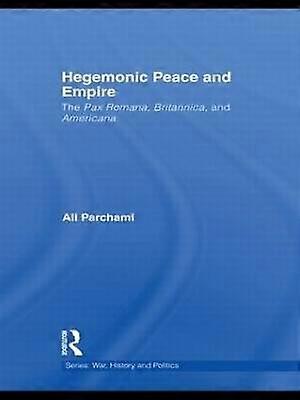 Hegemonic Peace and Empire
