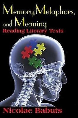 Memory Metaphors and Meaning