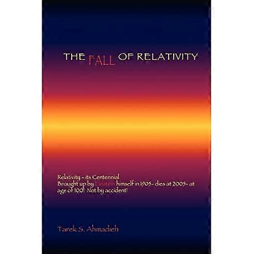 The Fall of Relativity