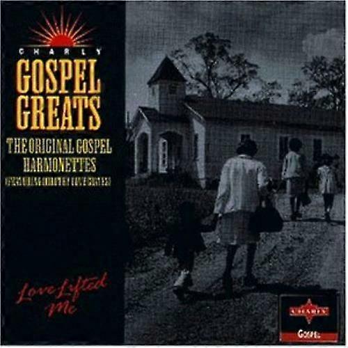 Original Gospel Harmonettes Love Lifted Me CD
