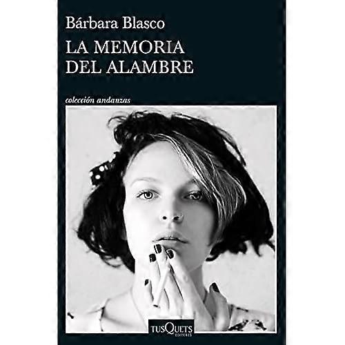 La memoria del alambre