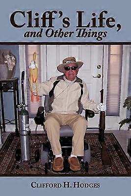 Cliff's Life and Other Things