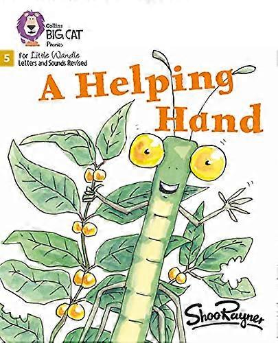A Helping Hand: Phase 5 Set 4 (Big Cat Phonics for Little Wandle Letters and Sounds Revised)
