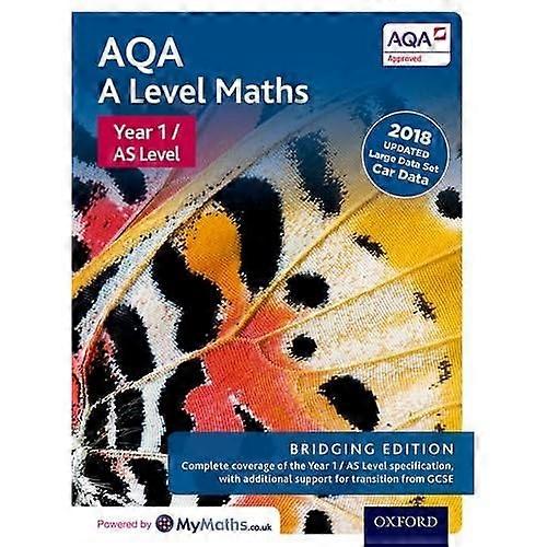 AQA A Level Maths: Year 1 Student Book: Bridging Edition (AQA A Level Maths)