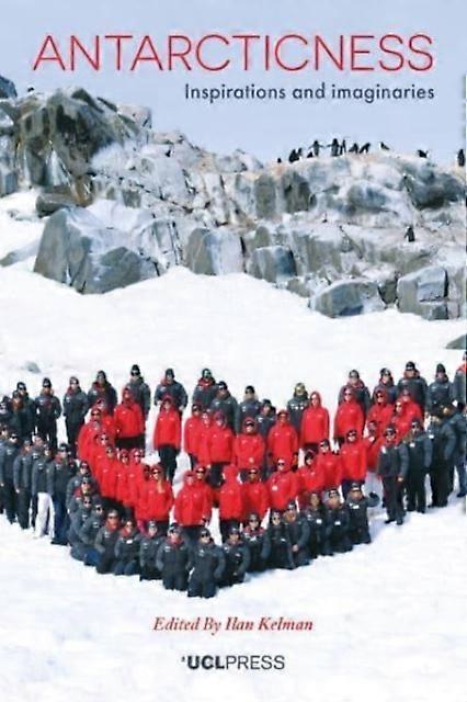 Antarcticness - UCL Press