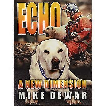 Echo A New Dimension