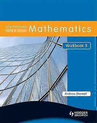 Sherratt A: International Mathematics Workbook 3