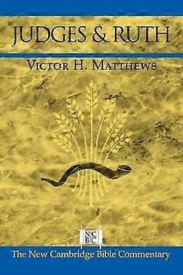 Judges and Ruth New Cambridge Bible Commentary