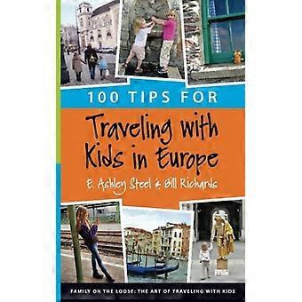100 vinkkiä matkustamiseen - lasten kanssa Euroopassa