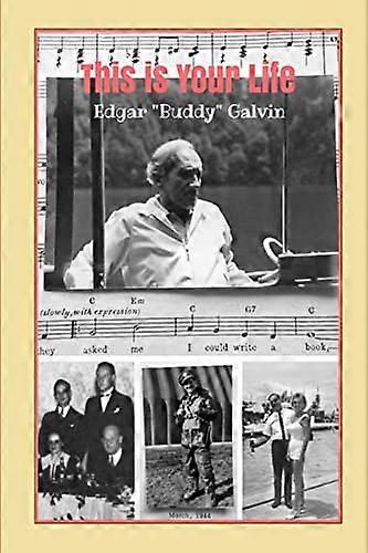 Dette er livet ditt: Edgar Buddy Galvin
