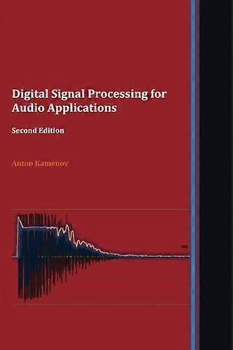 Digital Signal Processing for Audio Applications. Second Edition