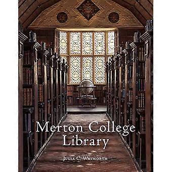 Merton Collegen kirjasto: kuvitettu historia