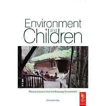 Environment And Children - Christopher Day
