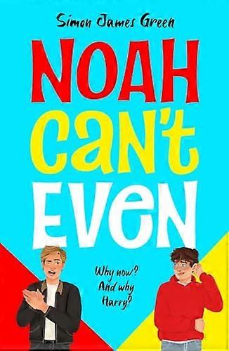 Noah Cant Even (NE)