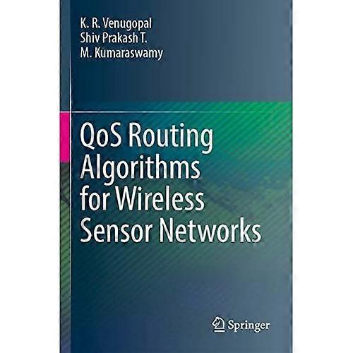 QoS Routing Algorithms for Wireless Sensor Networks