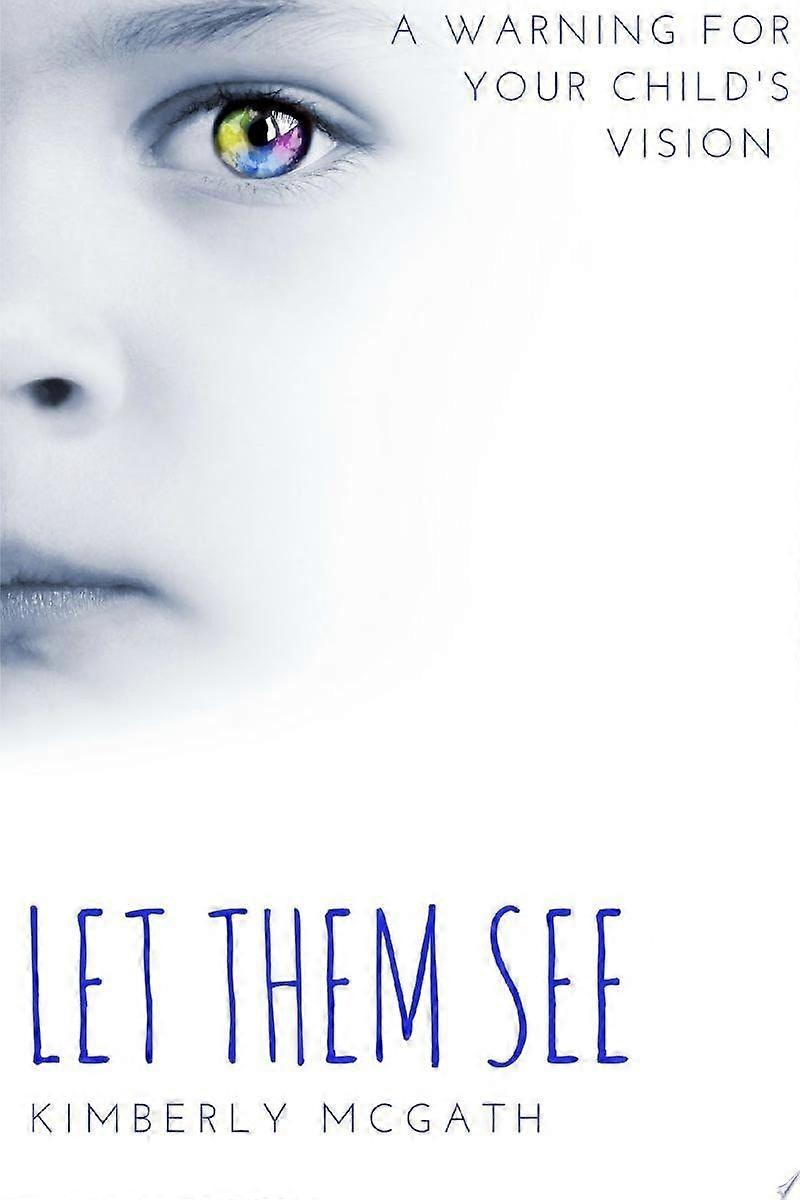 Let them see