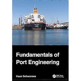 Fundamentals of Port Engineering
