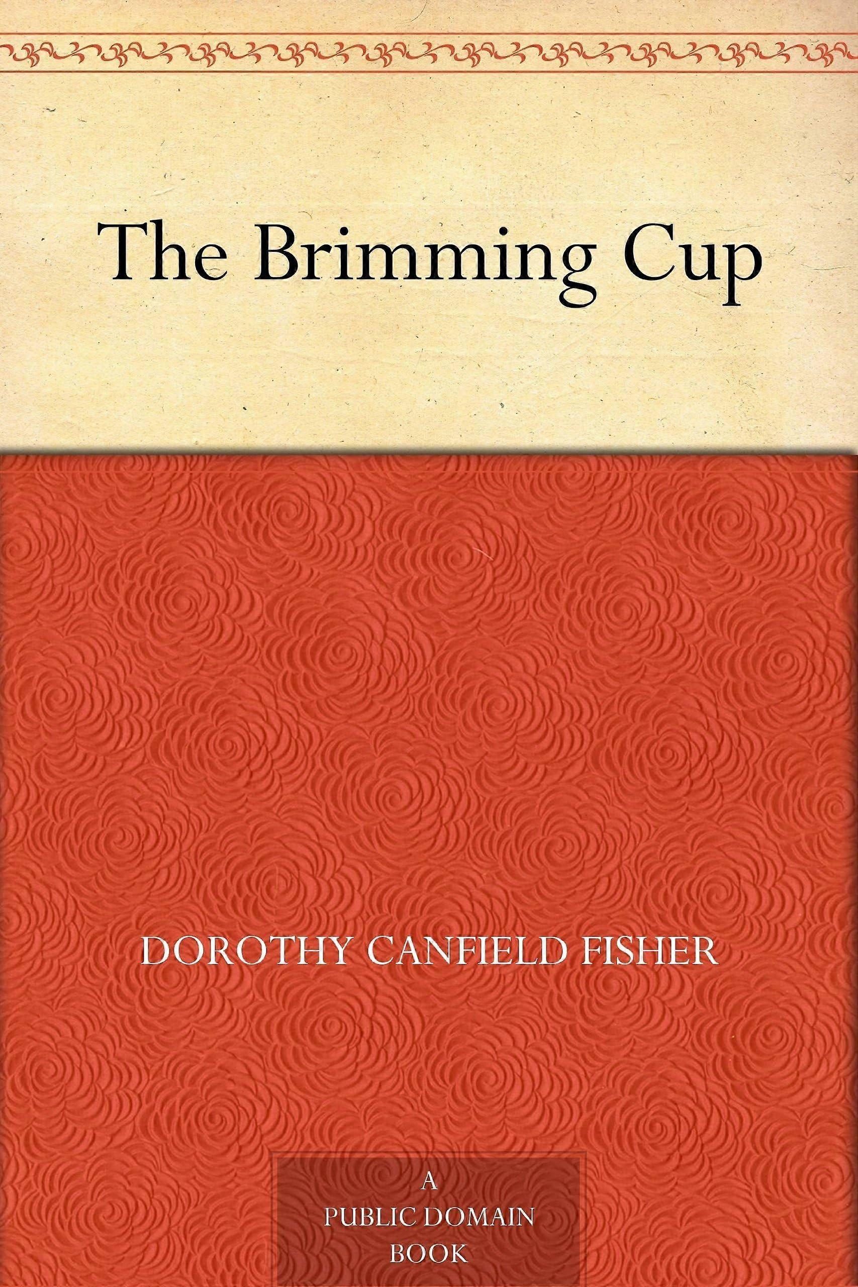 The brimming cup